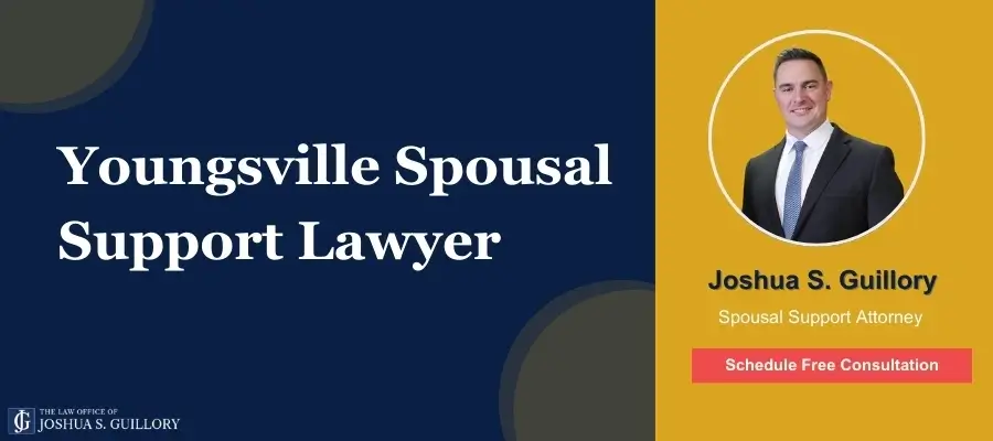 Youngsville Spousal Support Lawyer Best Youngsville Spousal Support Lawyer