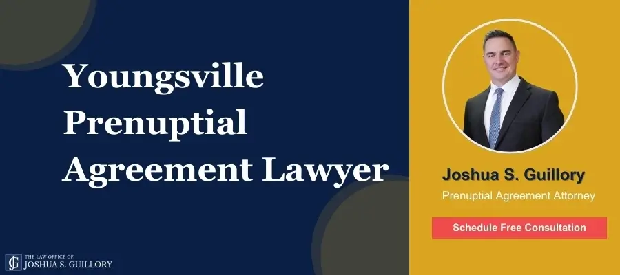 Best Youngsville Prenuptial Agreement Lawyer