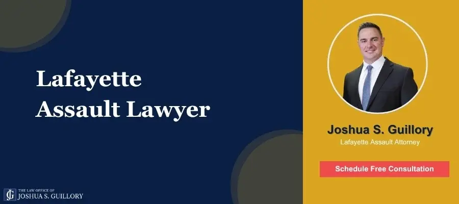 Best Lafayette Assault Attorney
