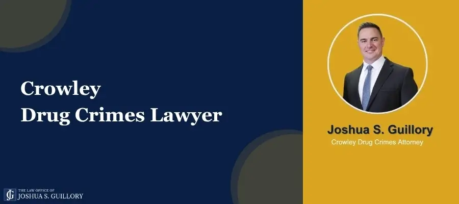 Crowley Drug Crimes Lawyer Best Crowley Drug Crimes Lawyer